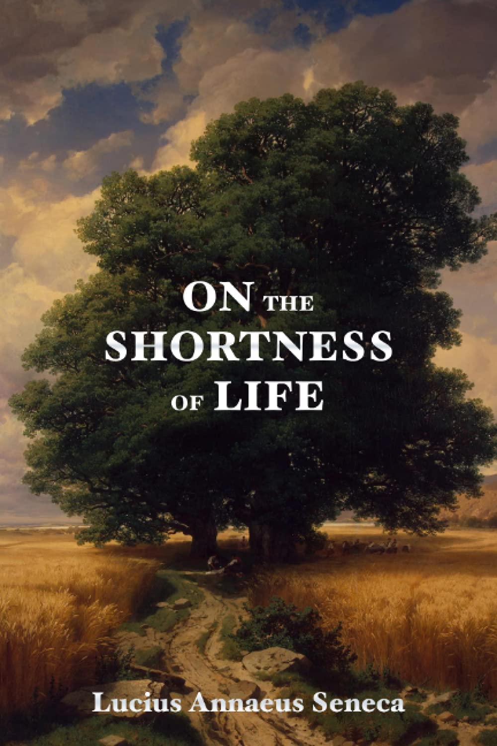 On the Shortness of Life by Seneca