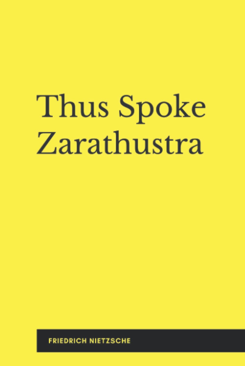 Thus Spoke Zarathustra by Nietzsche