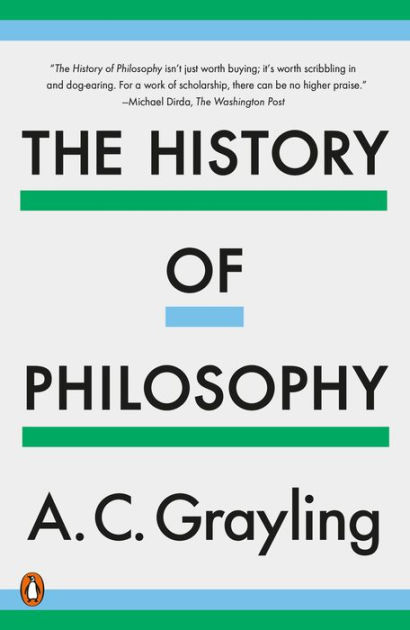 The History of Philosophy by A.C. Grayling